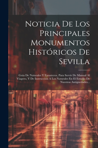 Noticia De Los Principales Monumentos Históricos De Sevilla