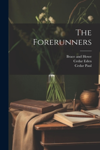 Forerunners