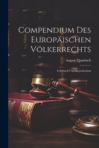 Compendium des Europäischen Völkerrechts
