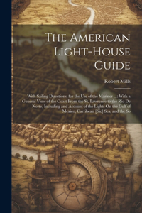 American Light-House Guide