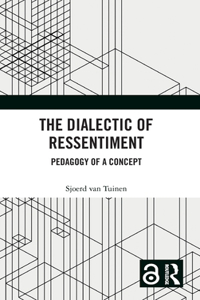 Dialectic of Ressentiment