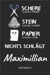 Nichts schlägt - Maximillian - Notizbuch