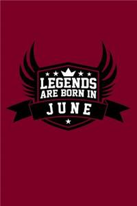 Legends Are Born in June