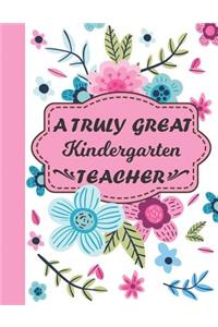 A Truly Great Kindergarten Teacher