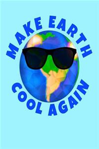 Make Earth Cool Again