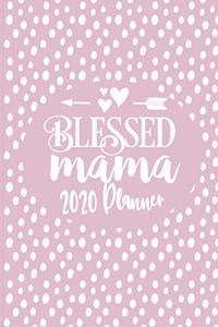 Blessed Mama 2020 Planner
