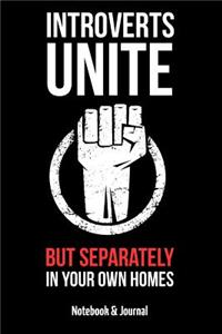 Introverts Unite - But Separately - In Your Own Homes