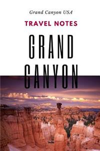 Travel Notes Grand Canyon