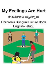 English-Telugu My Feelings Are Hurt Children's Bilingual Picture Book