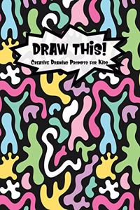 Draw This!