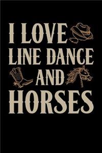 I Love Line Dance and Horses