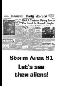 Storm Area 51 Let's see them aliens!