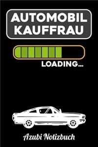 Automobilkauffrau Loading... Azubi Notizbuch