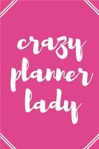 Crazy Planner Lady