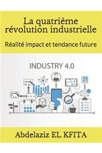 La Quatrième Révolution Industrielle