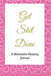 Get Shit Done