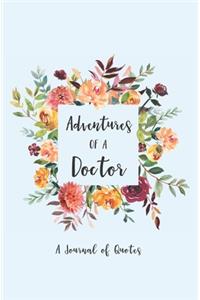 Adventures of a Doctor