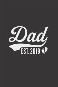 Dad EST.2019, Notebook - A Blank Lined Journal and Keepsake.