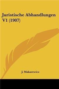 Juristische Abhandlungen V1 (1907)