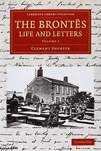 Brontës Life and Letters 2 Volume Set