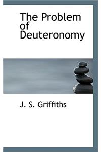 The Problem of Deuteronomy