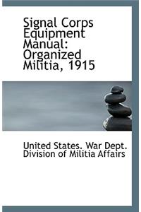 Signal Corps Equipment Manual