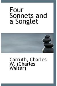 Four Sonnets and a Songlet