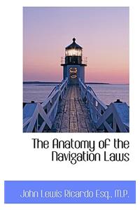 The Anatomy of the Navigation Laws