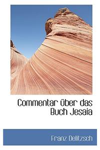 Commentar Uber Das Buch Jesaia