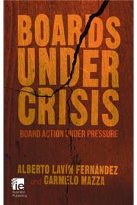 Boards Under Crisis