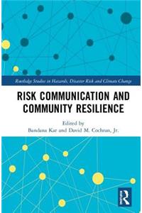 Risk Communication and Community Resilience