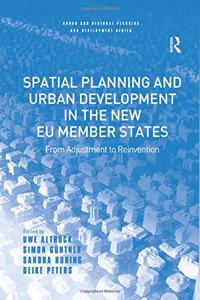 Spatial Planning and Urban Development in the New Eu Member States
