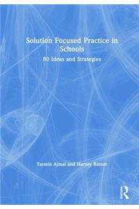 Solution Focused Practice in Schools