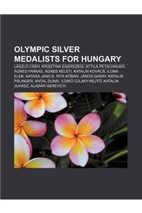 Olympic Silver Medalists for Hungary