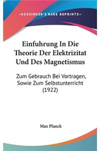 Einfuhrung in Die Theorie Der Elektrizitat Und Des Magnetismus