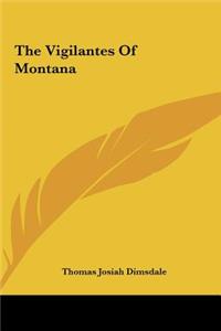 Vigilantes Of Montana