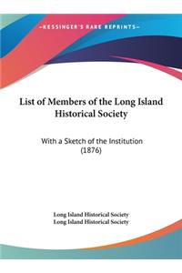 List of Members of the Long Island Historical Society