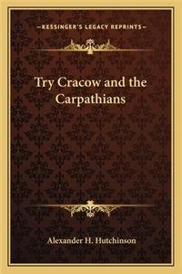 Try Cracow and the Carpathians