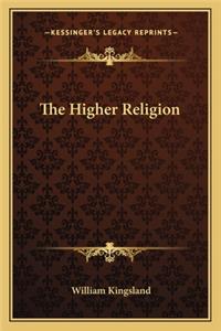 Higher Religion