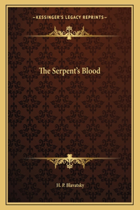 The Serpent's Blood