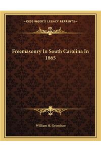 Freemasonry in South Carolina in 1865