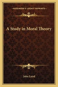 Study in Moral Theory