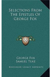 Selections from the Epistles of George Fox