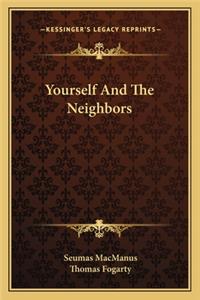 Yourself And The Neighbors