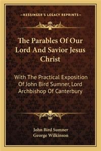 Parables of Our Lord and Savior Jesus Christ