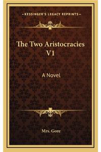 The Two Aristocracies V1