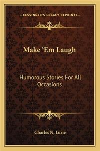 Make 'em Laugh