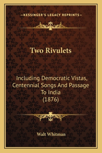 Two Rivulets