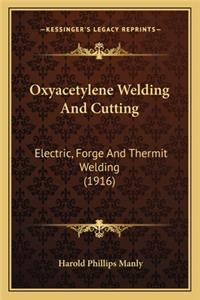 Oxyacetylene Welding And Cutting