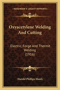 Oxyacetylene Welding and Cutting